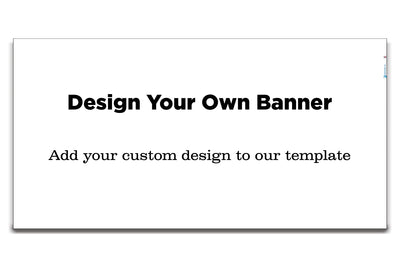 Custom 3' x 6' Banner - Design Your Own - Hemmed & Grommeted - Indoor/Outdoor - Printed and Assembled in USA