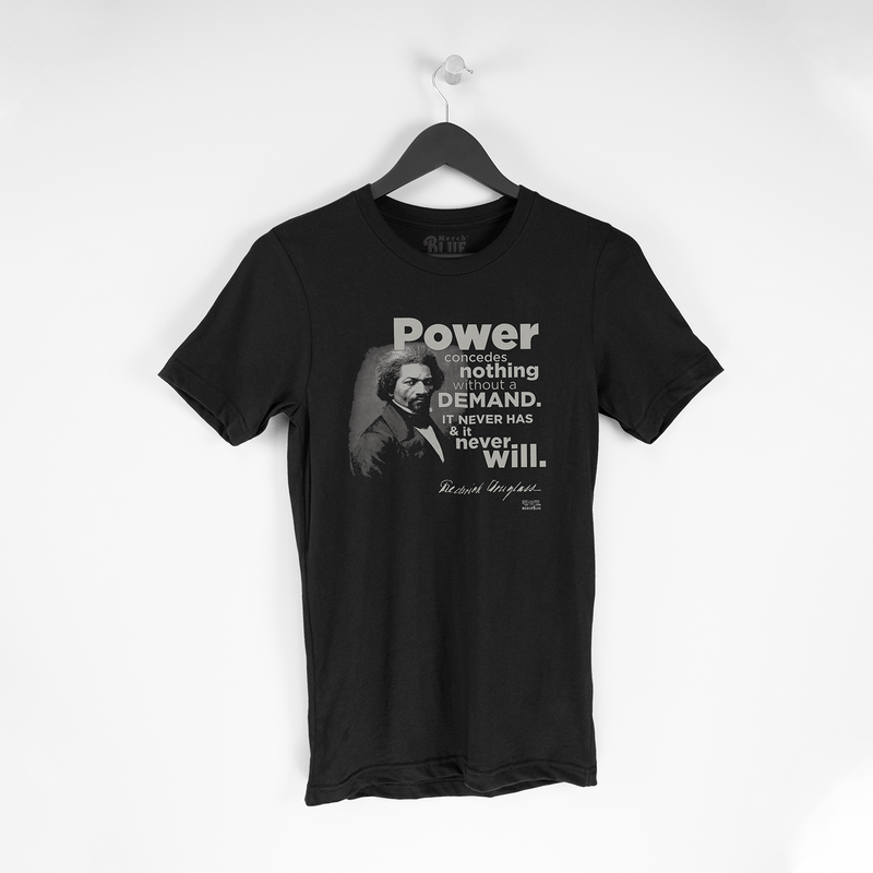Power Concedes Nothing Frederick Douglass Tee